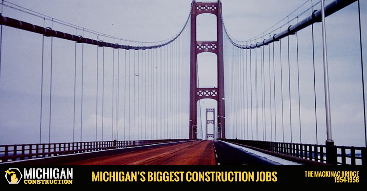 Michigan's Biggest Construction Jobs The Mackinac Bridge